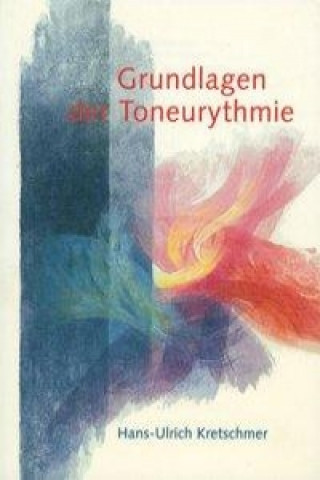 Carte Grundlagen der Toneurythmie Hans-Ulrich Kretschmer