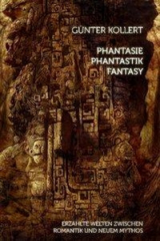Книга Phantasie - Phantastik - Fantasy Günter Kollert