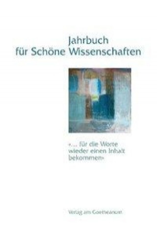 Kniha Jahrbuch für Schöne Wissenschaften, Band 3 Martina M. Sam