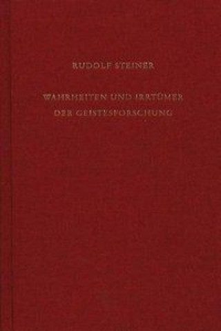 Carte Wahrheiten und Irrtümer der Geistesforschung Rudolf Steiner