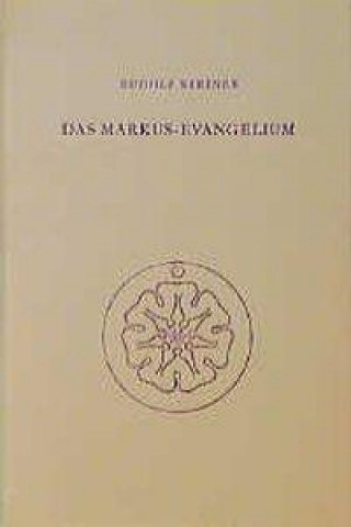 Kniha Das Markus-Evangelium Rudolf Steiner