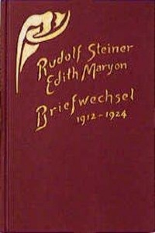 Livre Briefwechsel. 1912 - 1924 Edith Maryon