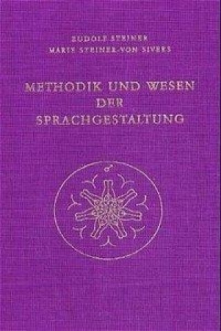 Libro Methodik und Wesen der Sprachgestaltung Rudolf Steiner