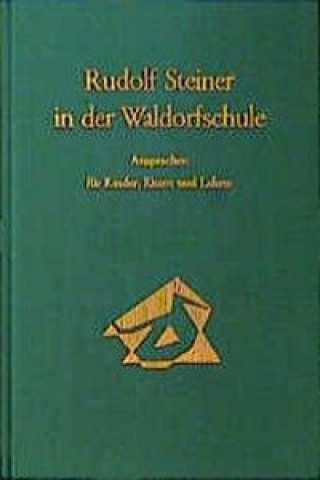 Книга Rudolf Steiner in der Waldorfschule Rudolf Steiner