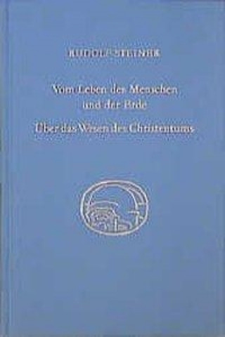 Kniha Vom Leben des Menschen und der Erde Rudolf Steiner