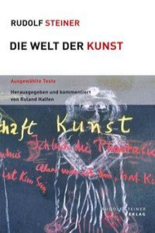 Kniha Die Welt der Kunst Rudolf Steiner