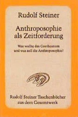 Book Anthroposophie als Zeitforderung Rudolf Steiner