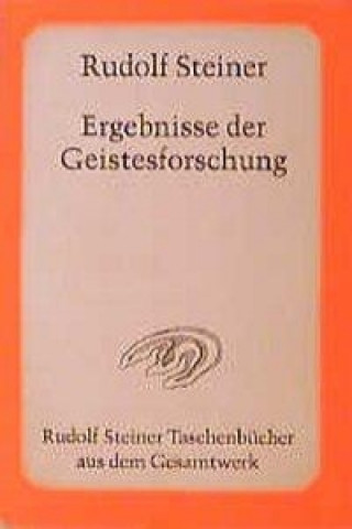 Knjiga Ergebnisse der Geistesforschung Rudolf Steiner