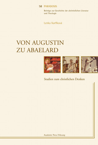 Carte Von Augustin zu Abaelard Lenka Karfíková