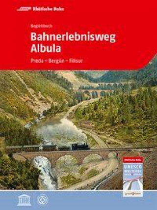 Carte Bahnerlebnisweg Albula Verein Rhätische Bahn
