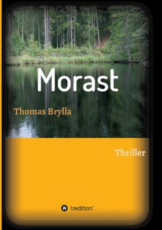 Könyv Morast Brylla Thomas