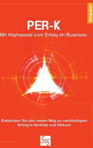 Книга PER-K Mit Highspeed zum Erfolg im Business Gisela Schluter