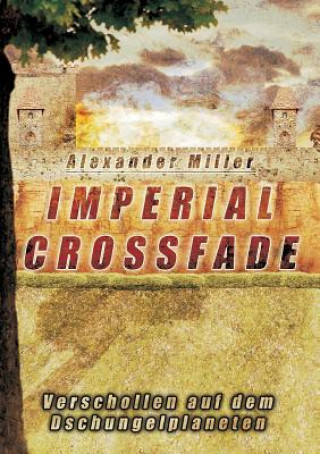 Buch Imperial Crossfade Miller