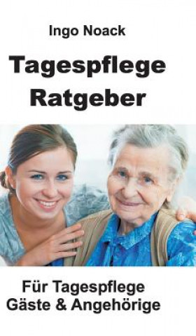 Libro Tagespflege Ratgeber Ingo Noack