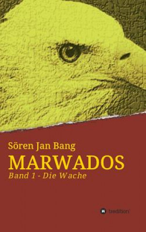 Livre Marwados Soren Jan Bang