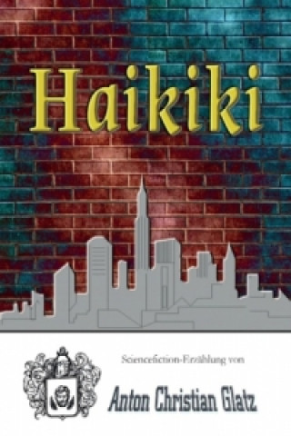 Книга Haikiki Anton Christian Glatz