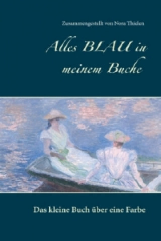 Buch Alles Blau in meinem Buche Nora Thielen