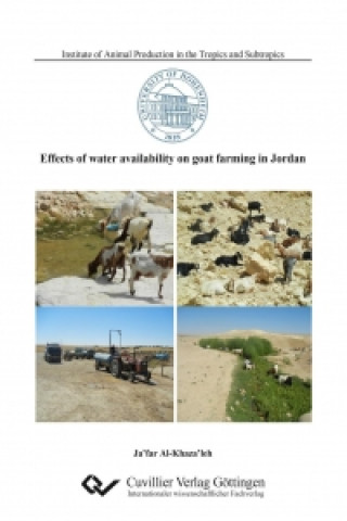 Livre Effects of water availability on goat farming in Jordan Ja'far Al-Khaza'leh