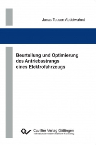 Książka Beurteilung und Optimierung des Antriebsstrangs eines Elektrofahrzeugs Jonas Tousen Abdelwahed