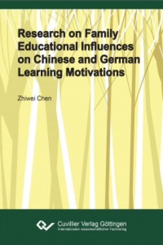 Book Research on Family Educational Influences on Chinese and German Learning Motivations Zhiwei Chen