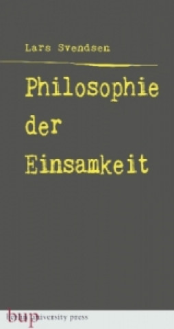 Kniha Philosophie der Einsamkeit Lars Fredrik Händler Svendsen