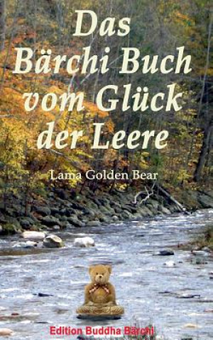 Könyv Barchi Buch vom Gluck der Leere Lama Golden Bear