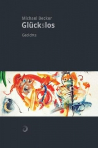 Книга Glück(s)los Michael Ganesh Becker