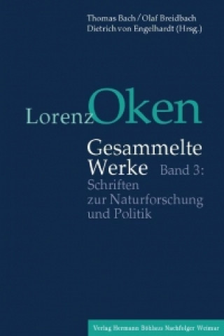 Kniha Lorenz Oken - Gesammelte Werke Thomas Bach