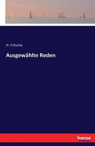 Książka Ausgewahlte Reden H Fritsche