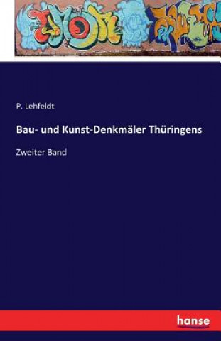 Carte Bau- und Kunst-Denkmaler Thuringens P Lehfeldt