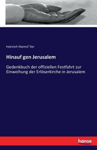 Kniha Hinauf gen Jerusalem Heinrich Niemoi&#136;ller