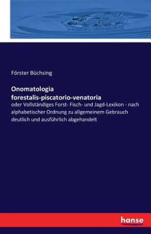 Carte Onomatologia forestalis-piscatorio-venatoria Forster Buchsing