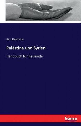 Kniha Palastina und Syrien Karl Baedeker