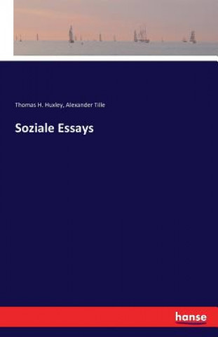 Kniha Soziale Essays Alexander Tille