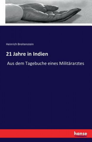 Kniha 21 Jahre in Indien Heinrich Breitenstein