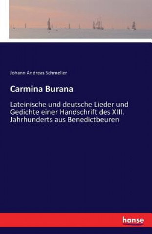 Kniha Carmina Burana Johann Andreas Schmeller