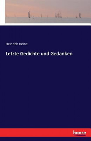 Carte Letzte Gedichte und Gedanken Heinrich Heine