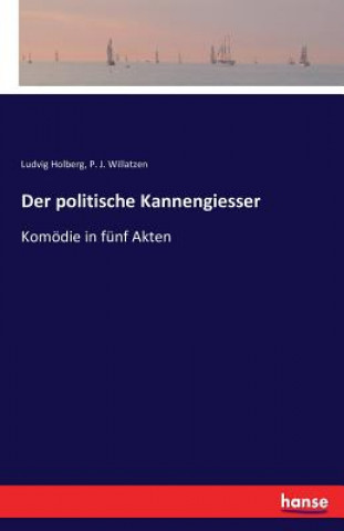 Kniha politische Kannengiesser Holberg