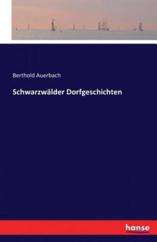 Buch Schwarzwalder Dorfgeschichten Berthold Auerbach