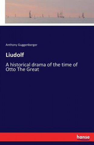 Buch Liudolf Anthony Guggenberger