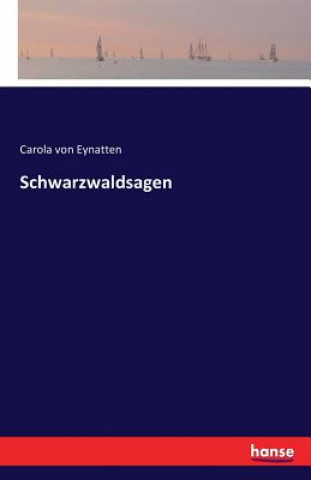 Buch Schwarzwaldsagen Carola Von Eynatten