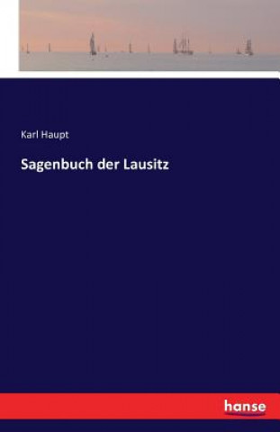 Книга Sagenbuch der Lausitz Karl Haupt