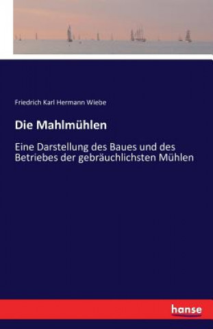 Livre Mahlmuhlen Friedrich Karl Hermann Wiebe