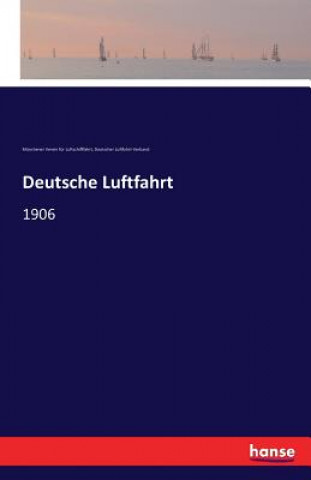 Könyv Deutsche Luftfahrt Munchener Verein Fur Luftschifffahrt