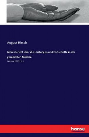 Carte Jahresbericht uber die Leistungen und Fortschritte in der gesammten Medizin August Hirsch