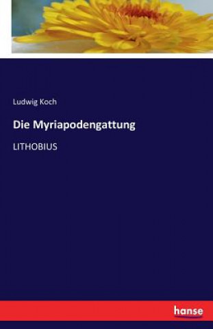 Книга Myriapodengattung Ludwig Koch