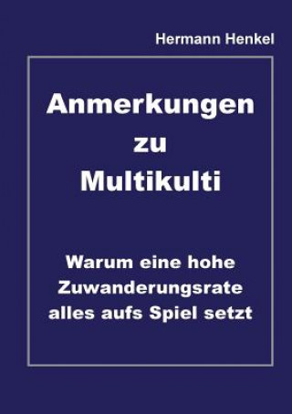 Knjiga Anmerkungen zu Multikulti Hermann Henkel