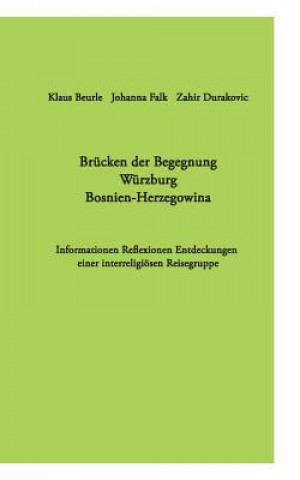 Kniha Brucken der Begegnung Wurzburg Bosnien-Herzegowina Zahir Durakovic