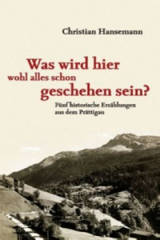 Libro Was wird hier wohl alles schon geschehen sein? Christian Hansemann