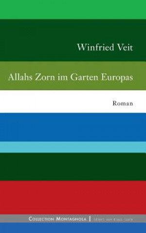 Książka Allahs Zorn im Garten Europas Winfried Veit